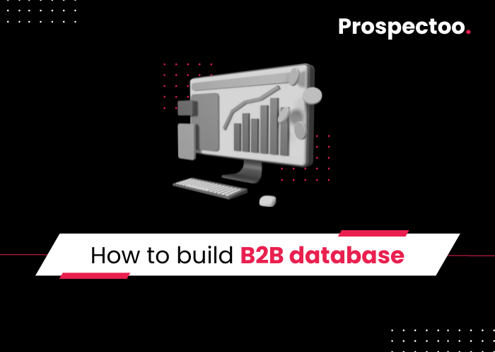 How To Build A B2B Database